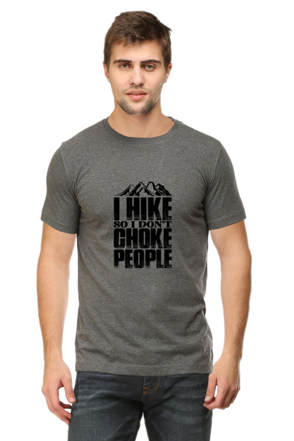 "I Hike So I Don’t Choke People" Funny Hiking T-Shirt - Image 12